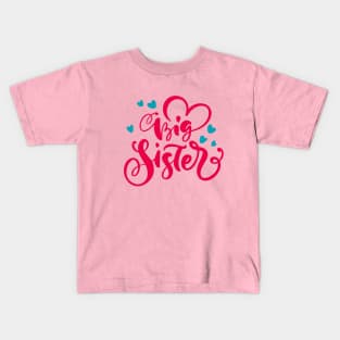 Big Sister Kids T-Shirt